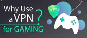 How gamers can benefit from VPN
