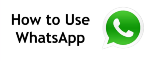 How To Use Whatsapp