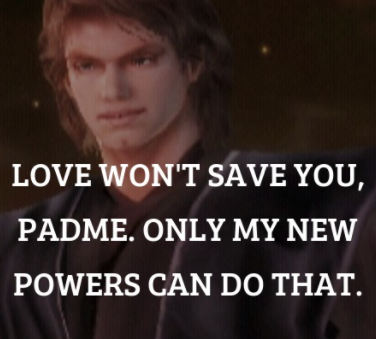 star wars love quotes Anakin