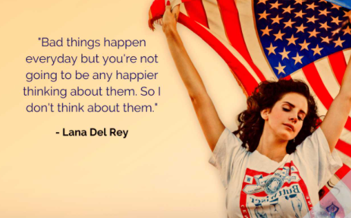 Lana Del Rey Inspirational Quotes