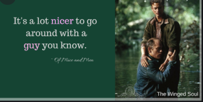 Of Mice and Men Quotes About Friendship